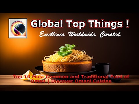 Top 10 Most Common and Traditional Food of Oman | Discover Omani Cuisine #OmaniFood