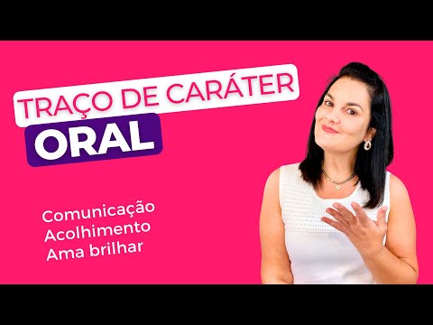 Traço de caráter oral O Corpo Explica na análise corporal