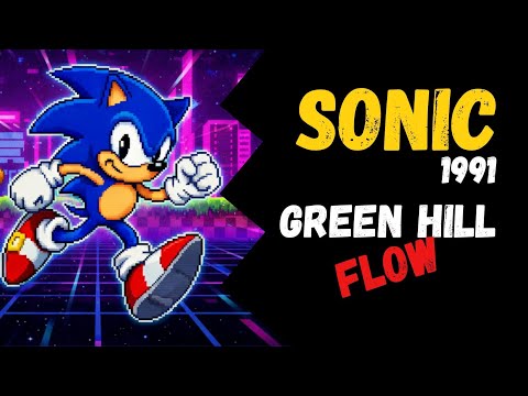 Green Hill Flow | SONIC THE HEDGEHOG GAMEPLAY 16-Bit Retro - Trap (Original Music Video)