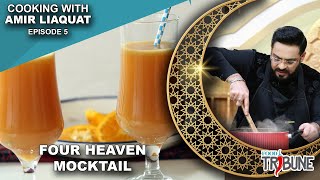 Four Heaven Mocktail - Cooking With Aamir Liaquat Episode 05