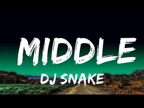 1 Hour |  DJ Snake - Middle (Lyrics) ft. Bipolar Sunshine  | Lyrical Harmony