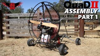 BlackHawk Paramotor LowBoy II Quad Assembly Instructions (PART 1 of 2)