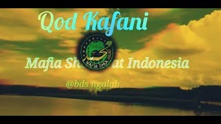 Download lagu Qod Kafani - Mafia Sholawat Indonesia mp3