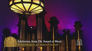 Edelweiss, from The Sound of Music (Organ Solo) - Mormon Tabernacle Choir