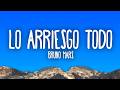 Bruno Mars - Lo Arriesgo Todo