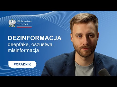 Dezinformacja i deepfake. Jak się im nie dać? Dezinformacja i deepfake. Jak się im nie dać?