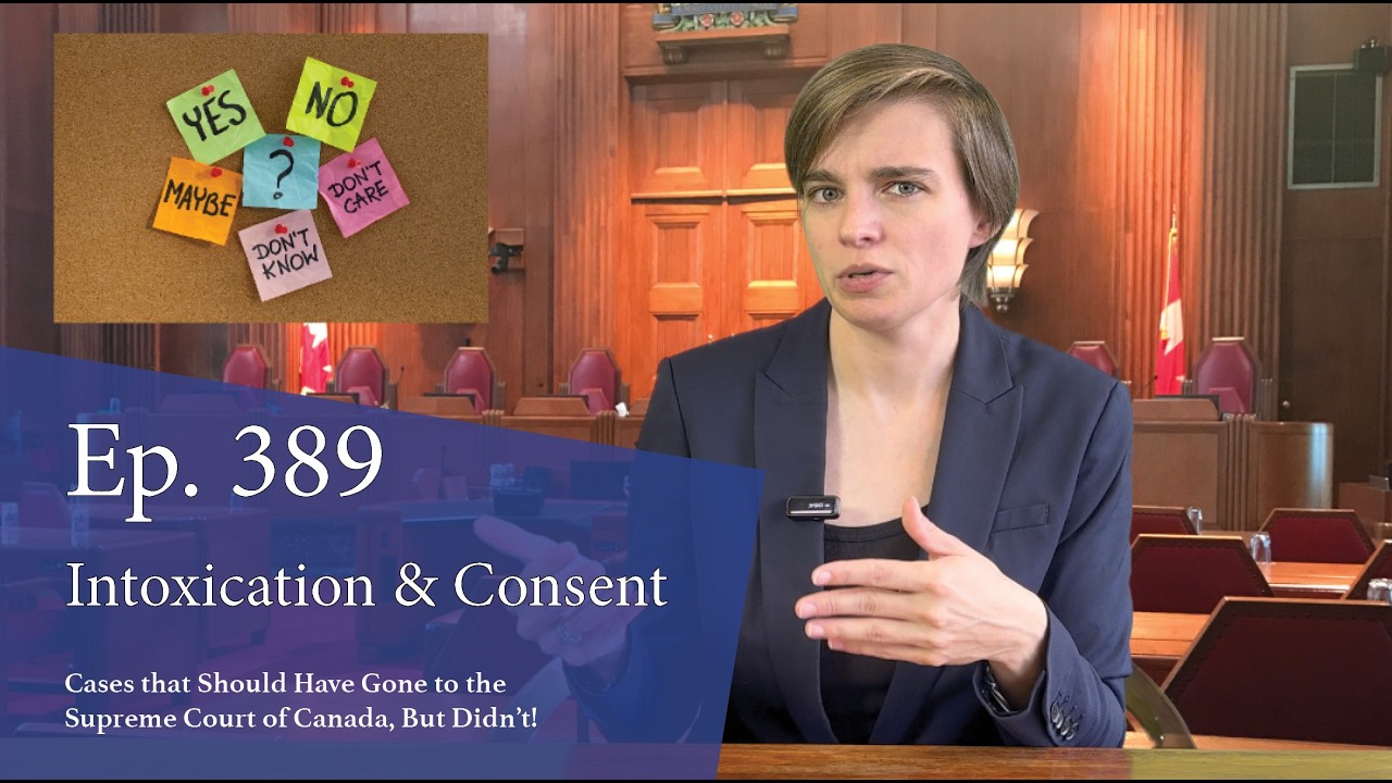 Intoxication & Consent: Cases That Should Have Gone to the Supreme Court of Canada, But Didn’t! Intoxication & Consent: Cases That Should Have Gone to the Supreme Court of Canada, But Didn’t!