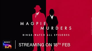 Magpie Murders | Official Trailer | Streaming on 18th Feb | SonyLIV Exclusive
