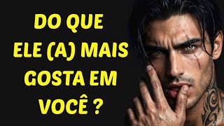 ELOGIOS SECRETOS DELE (A) PARA VOCÊ 👁️👁️