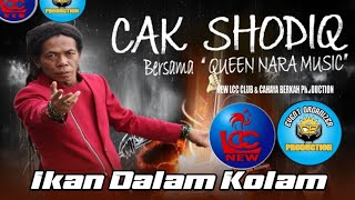 Download lagu IKAN DALAM KOLAM - CAK SODIK MONATA - QUEEN NARA - LCC CLUB SURABAYA mp3