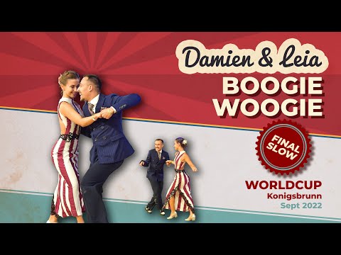 Damien & Leia - Boogie Woogie Final Slow - Worldcup Konigsbrunn 2022