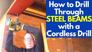 How to Drill Through Steel Beams with a Cordless Drill