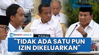 Sampai Tunjuk-tunjuk, Prabowo: Tak Ada Izin Tambang dan Pengusahaan Hutan yang Diterbitkan Tahun Ini