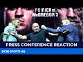 Conor McGregor vs Dustin Poirier: INSTANT REACTION to UFC 264 Press Conference | CBS Sports HQ