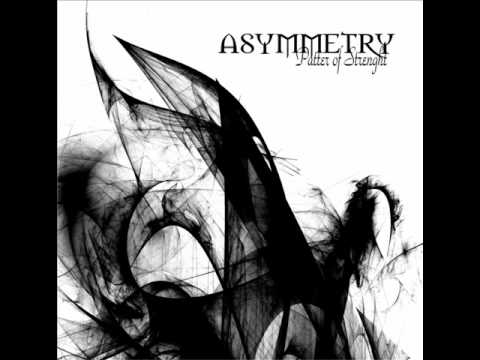 ASYMMETRY  - PATTER OF STRENGHT