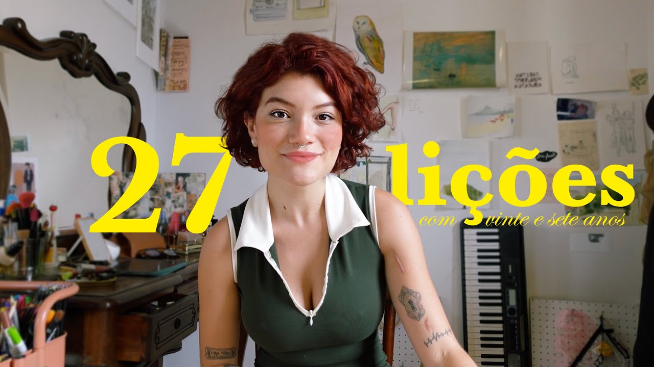 27 lições com 27 anos