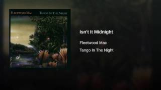 Isn&#39;t It Midnight- Fleetwood Mac (Vinyl Restoration)