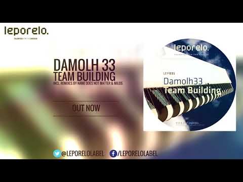 Damolh33 - Team Building (PREVIEW)
