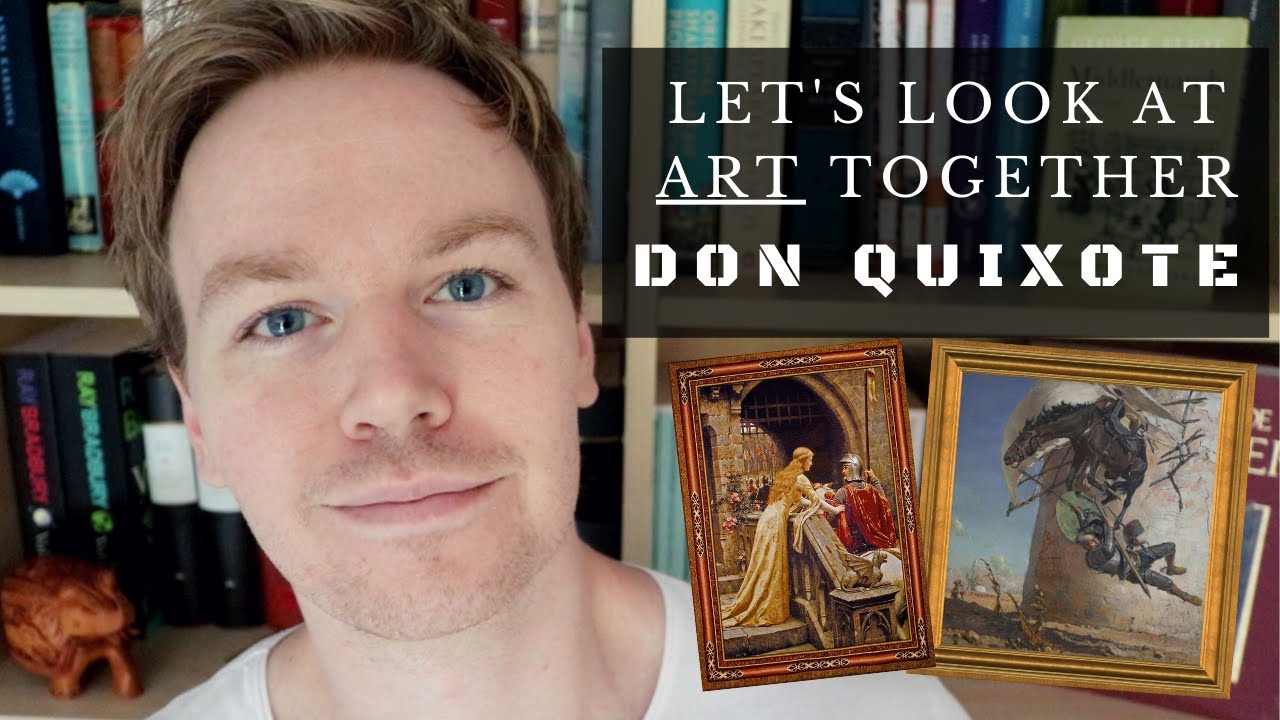 Let's Appreciate the Artwork of Don Quixote Together