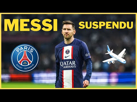 Messi suspendu PSG : analyse complète de l'affaire