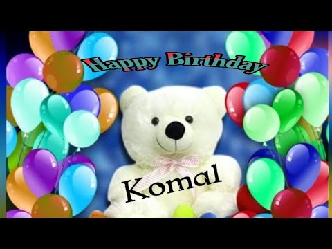 Komal | Happy Birthday  Komal 🎂 🎉 | Birthday Wishes 🕯️