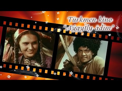 Türkmen kino "Aýgytly ädim"