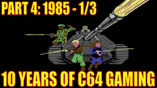 10 Years of C64 Gaming Part 4: 1985 (ep. 1 of 3)