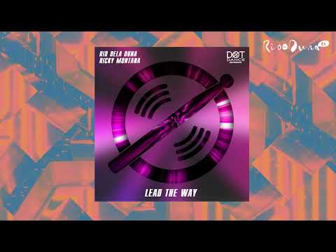 Rio Dela Duna, Ricky Montana - Lead The Way