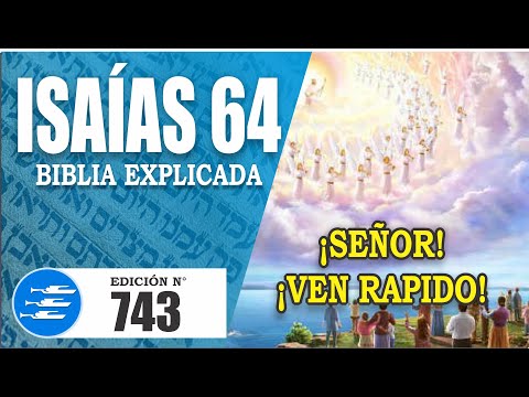 ✅ ISAIAH 64 - EXPLAINED 🔥 | Revived by His Word || JANUARY 26, 2024 📌