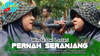 Download lagu PERNAH SERANJANG ||  WINDA DWI LESTARI || ANDI PUTRA 1 || DESA RANCADAKA DSN RAWADESA mp3