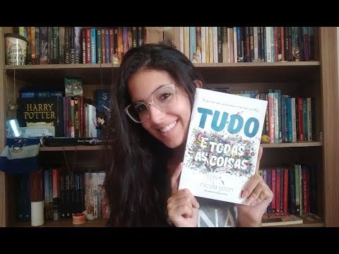 TUDO E TODAS AS COISAS - NICOLA YOON