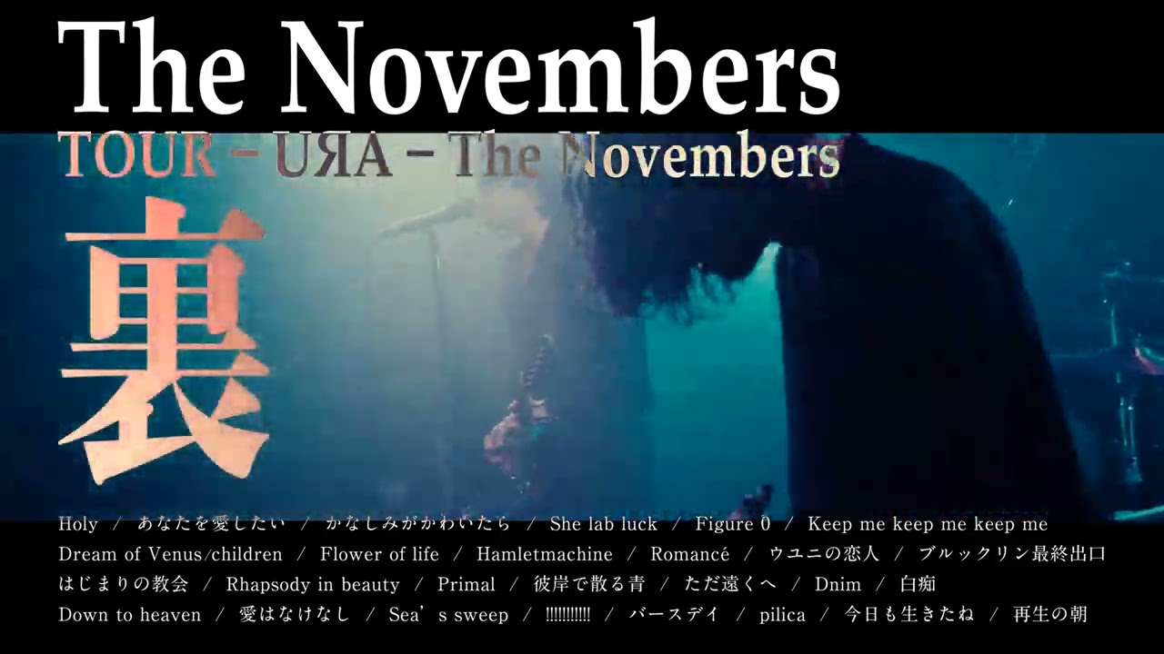 Teaser 「TOUR – UЯA – The Novembers」