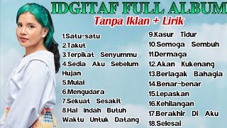 Download lagu [Tanpa Iklan] Idgitaf Full Album   Lirik mp3
