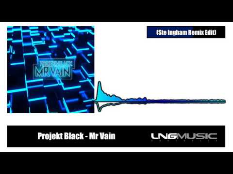 Projekt Black - Mr Vain (Ste Ingham Remix Edit)