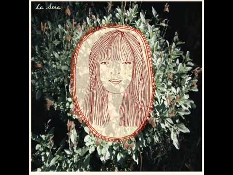 La Sera - La Sera (2011) - Full Album