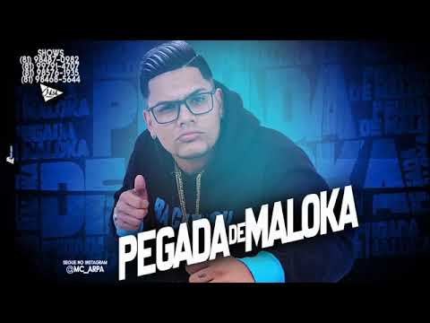 Mc arpa pegada de maloka musica nova
