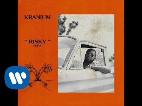 Kranium - Risky