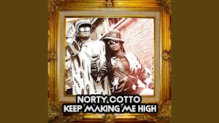 Norty Cotto - Keep Making Me High (Sky High Club Mix) video