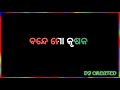 Bande Mo Bharata Bande Mo Odisha New Triranga Song Odia Status Video DJ CREATED