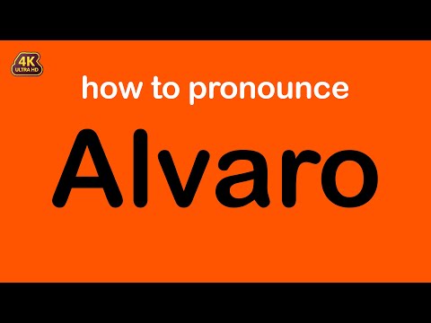 how to pronounce Alvaro correctly