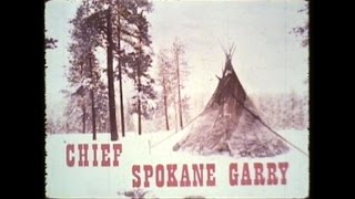 preview picture of video 'Chief Spokane Garry: Indian of the Northwest. 1966.'