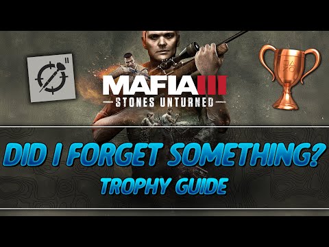 Mafia 3 Stones Unturned | Did I Forget Something? Trophy Guide