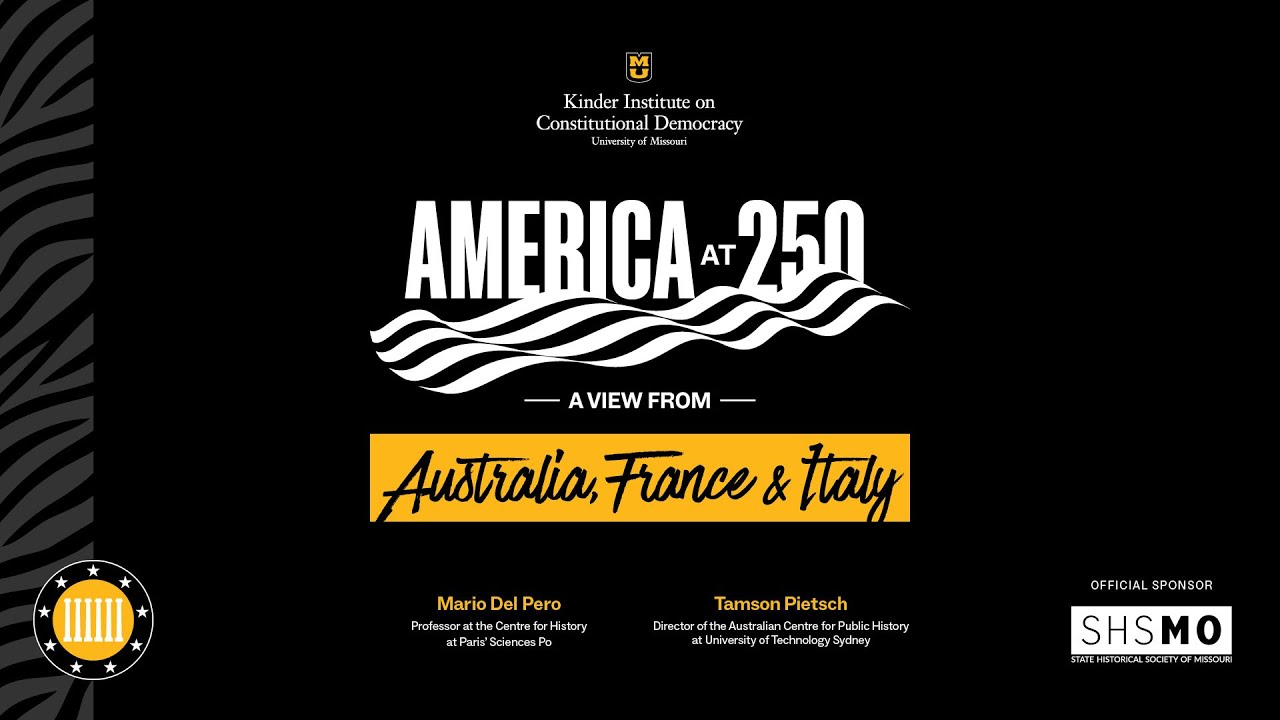 America at 250: A View from Australia, Italy, and France