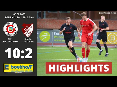 HIGHLIGHTS BEZIRKSLIGA | TSV GROSSENKNETEN - TUS HEIDKRUG (06.08.2023)