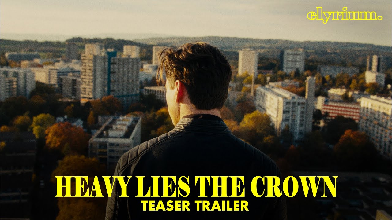 HEAVY LIES THE CROWN | Official Trailer
