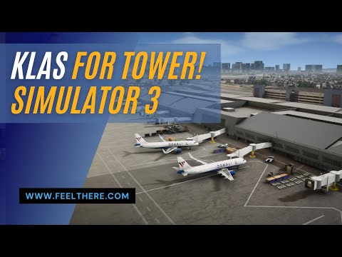 KLAS Airport for Tower! Simulator 3 by FeelThere - Trailer Teaser