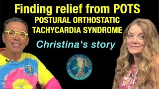 Relief from disabling Postural Orthostatic Tachycardia Syndrome POTS-  Christina's story