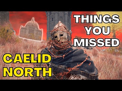 The Top Things You Missed In CAELID NORTH!  - Elden Ring Tutorial/Guide/Walkthrough