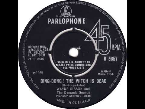 UK New Entry 1965 (299) Wayne Gibson & The Dynamic Sounds - Ding-Dong! The Witch Is Dead