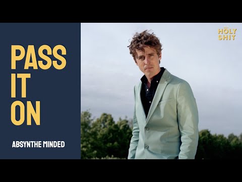 Absynthe Minded - Pass it on | a HolyShit session
